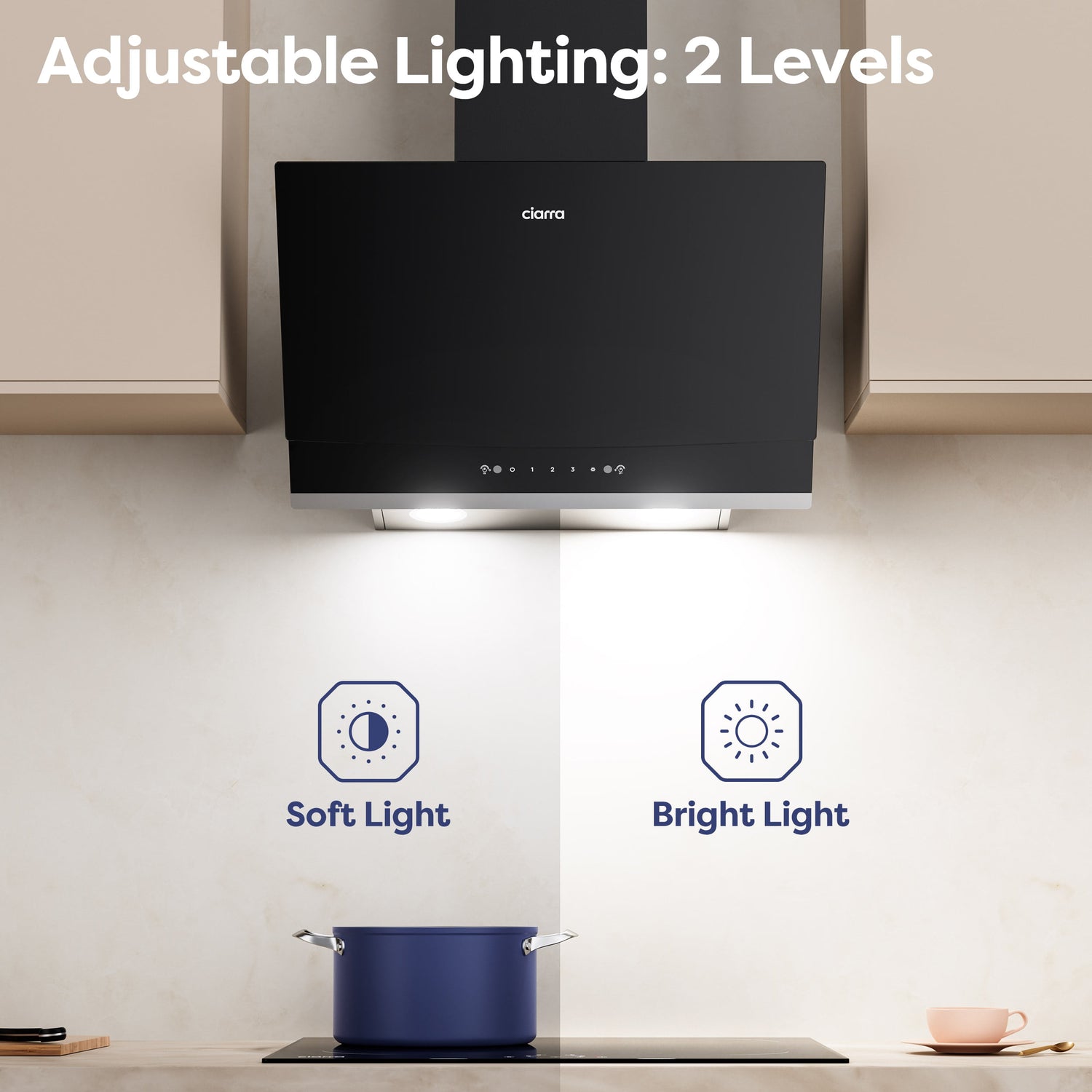 Black CIARRA cooker hood installed in a kitchen setting, with text reading 'Adjustable Lighting: 2 Levels' and icons showing Soft Light and Bright Light illumination below the hood.